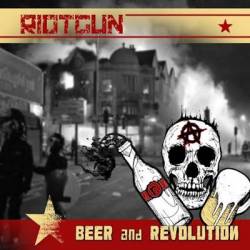 Riotgun : Beer and Revolution